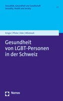 Gesundheit Von Lgbt-Personen in Der Schweiz