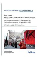 The Quest for an Ideal Youth in Putin’s Russia II