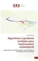 Algorithme À Gradients Multiples Pour l'Optimisation Multiobjectif