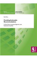 Providing Actionable Recommendations