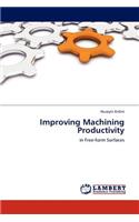 Improving Machining Productivity