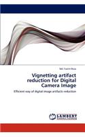 Vignetting Artifact Reduction for Digital Camera Image