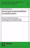 Steuerung Des Landwirtschaftlichen Grundstucksverkehrs: Bestand Und Weiterentwicklung Des Grundstuckverkehrsrechts Unter Besonderer Berucksichtigung Unionsrechtlicher Grenzen(Schriften Zum Agrar-, Umwelt- Und Verbraucherschutzrecht)