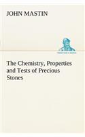 Chemistry, Properties and Tests of Precious Stones