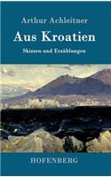 Aus Kroatien