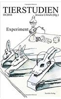 Experiment: Tierstudien 10/2016