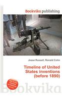 Timeline of United States Inventions (Before 1890): (English)
