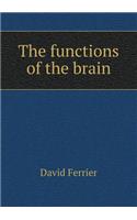 The Functions of the Brain