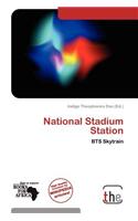 National Stadium Station: (English)