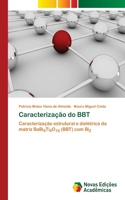 Caracterização do BBT