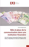 Rôle et place de la communication dans une institution financière