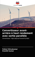 Convertisseur avant-arrière à haut rendement avec sortie parallèle