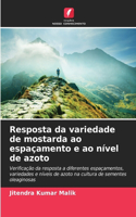 Resposta da variedade de mostarda ao espaçamento e ao nível de azoto