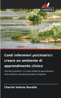 Conti infermieri psichiatrici: creare un ambiente di apprendimento clinico
