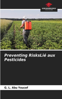 Preventing RisksLié aux Pesticides
