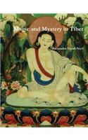 Magic and Mystery in Tibet