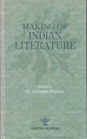 Making of Indian Literature: A Consolidated Report of Workshops on Literary Translation 1986-88
