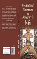 Constitutional Government and Democracy in India