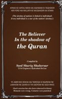 Believer in the Shadow of the QURAN
