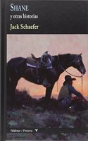 Shane: y otras historias