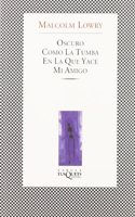 Oscuro Como La Tumba En La Que Yace Mi Amigo