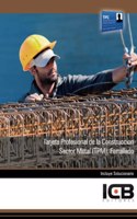 Manual Tarjeta Profesional de la Construccion Sector Metal (TPM). Ferrallado