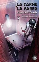 La carne y la pared (Spanish Edition)