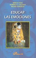 Educar las emociones/ Educating the emotions