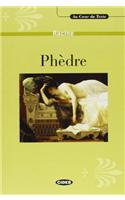 Au coeur du texte: Phedre - livre