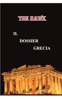 Il dossier Grecia: (Italian)