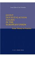 Joint Investigation Teams in the European Union