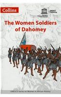 The Women Soldiers of Dahomey