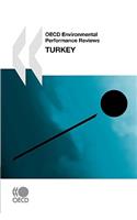 OECD Environmental Performance Reviews OECD Environmental Performance Reviews: Turkey 2008