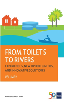 From Toilets to Rivers: Experiences, New Opportunities, and Innovative Solutions: Volume 2