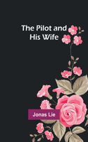 Pilot and His Wife