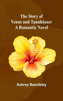 Story of Venus and Tannhäuser