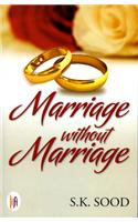 Marriage without Marriage