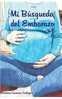Mi Búsqueda del Embarazo