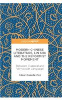 Modern Chinese Literature, Lin Shu and the Reformist Movement