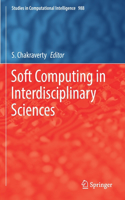 Soft Computing in Interdisciplinary Sciences