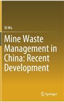 Mine Waste Management in China: Recent Development