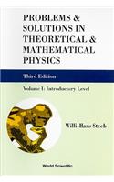 Problems and Solutions in Theoretical and Mathematical Physics - Volume I: Introductory Level (Third Edition)