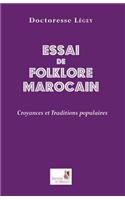 Essai de Folklore Marcain. Croyances et Traditions Populaires
