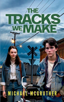 Tracks We Make