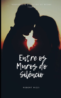Entre os Muros do Silêncio