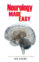 Neurology Made Easy