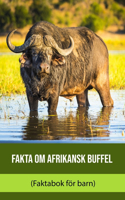 Fakta om Afrikansk buffel (Faktabok för barn)