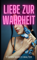 Liebe Zur Wahrheit