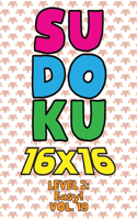 Sudoku 16 x 16 Level 2: Easy! Vol. 19: Play 16x16 Grid Sudoku Easy Level Volumes 1-40 Solve Number Puzzles Become A Sudoku Expert On The Road Paper Fun Activity Logic Games