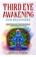 Third Eye Awakening for Beginners